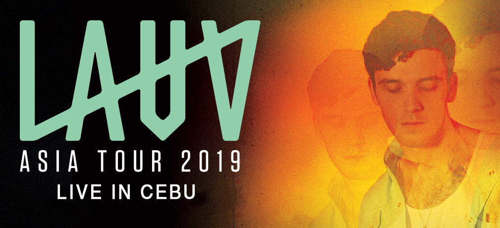 LAUV Cebu Concert Asian Tour 2019