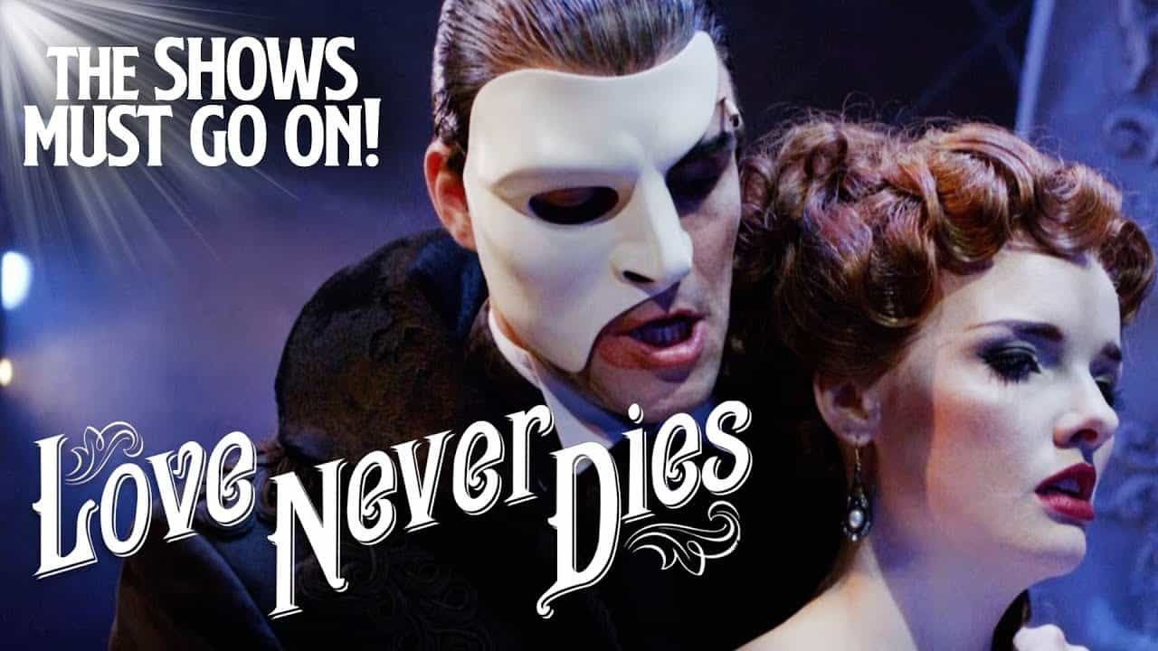 Phantom of the Opera Love Never Dies